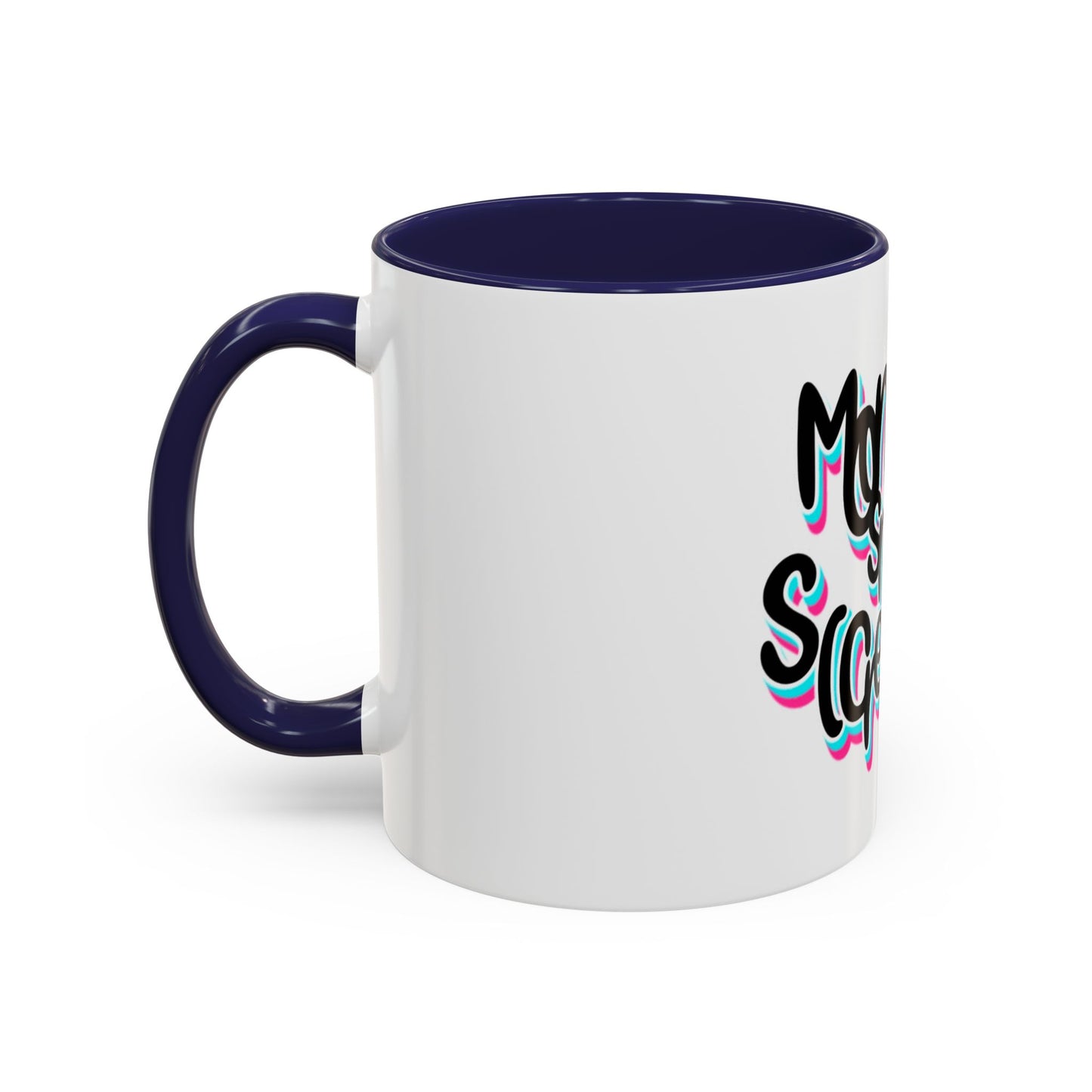 S(creaming) Accent Coffee Mug (11, 15oz)