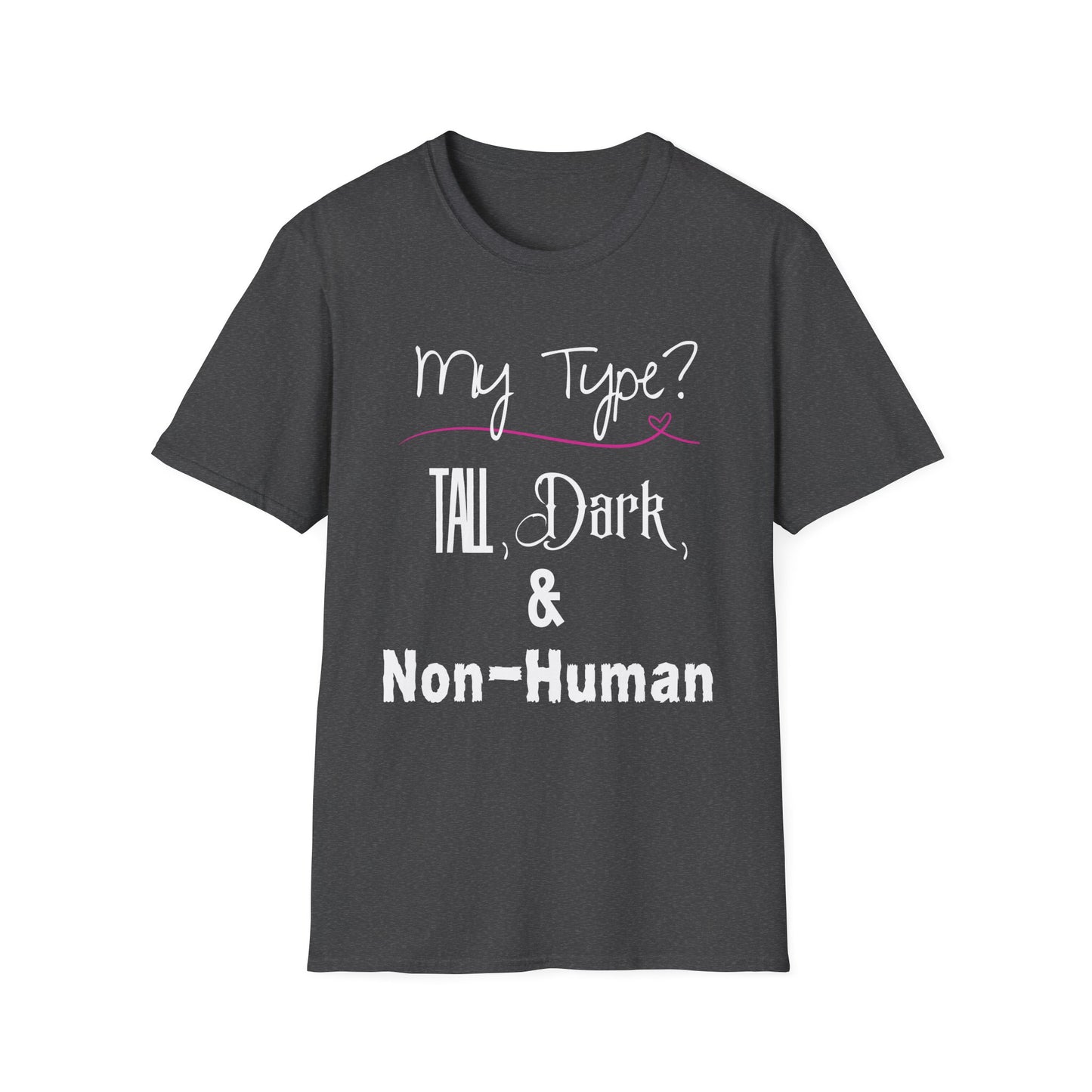 My Type T-Shirt