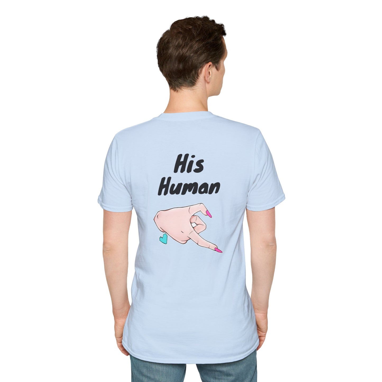 His Human T-Shirt
