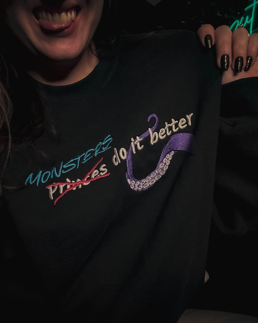 Monsters Do it Better Embroidered Sweatshirt